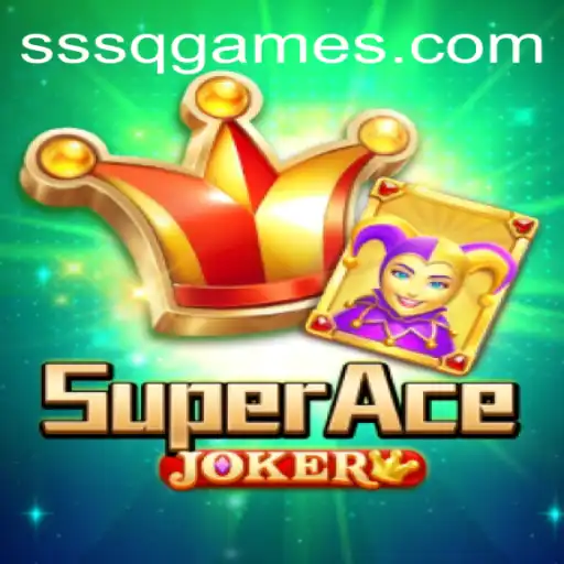 Descubra SuperAceJoker: O Novo Fenômeno dos Jogos em 2023